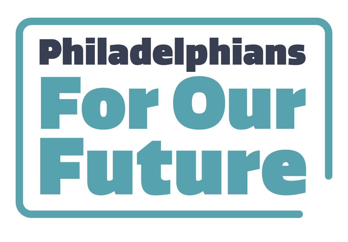 Philadelphians For Our Future